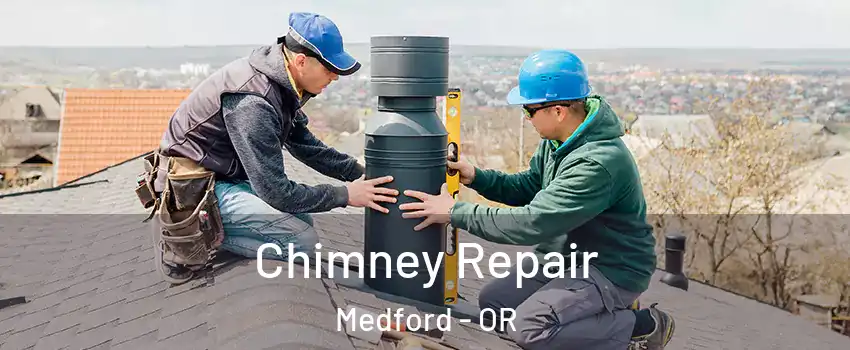  Chimney Repair Medford - OR
