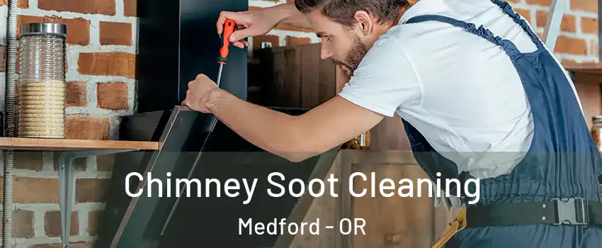  Chimney Soot Cleaning Medford - OR