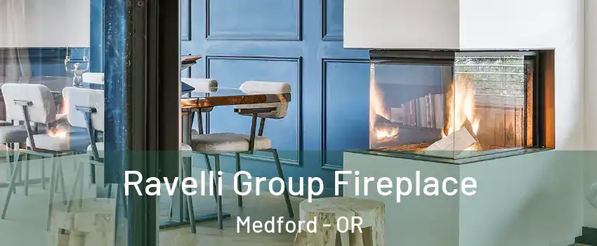  Ravelli Group Fireplace Medford - OR